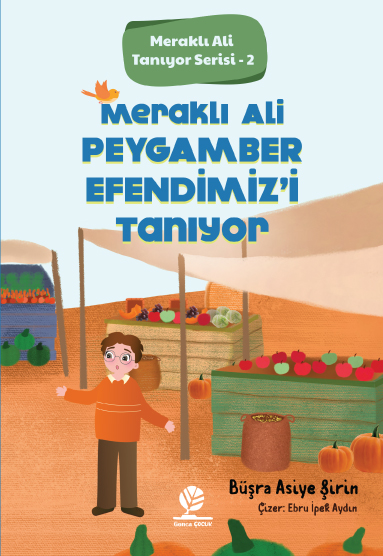 Meraklı Ali Peygamber Efendimiz’i Tanıyor
