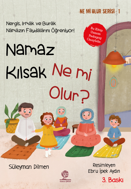 Namaz Kılsak Ne mi Olur?