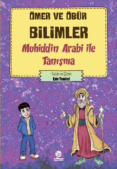 Muhiddin Arabi İle Tanışma  Ömer ve Öbür Bilimler 