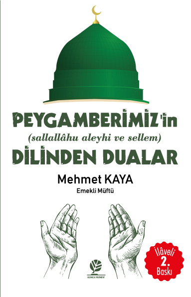 Peygamberimizin Dilinden Dualar
