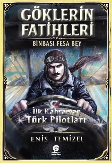 Göklerin Fatihleri Binbaşı Fesa Bey