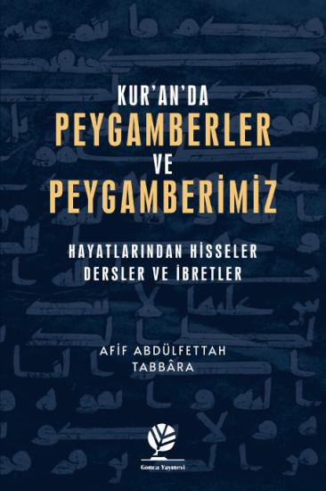 Kuranda Peygamberler ve Peygamberimiz