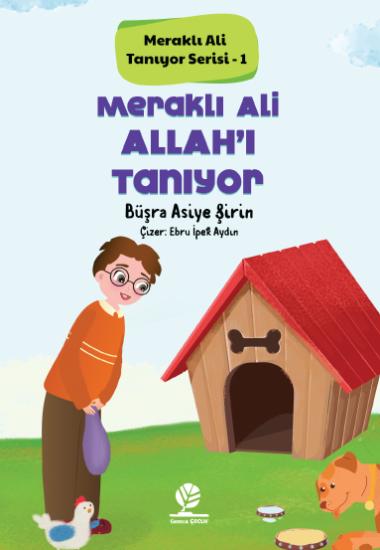 Meraklı Ali Allah’ı Tanıyor 